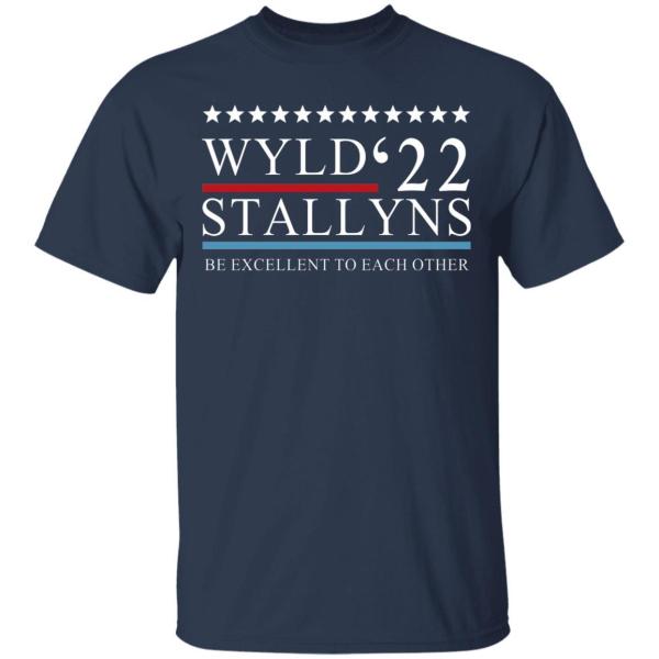 Wyld stallyns 2022 be excellent to each other shirt 2