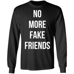 No more fake friends shirt - thetrendytee