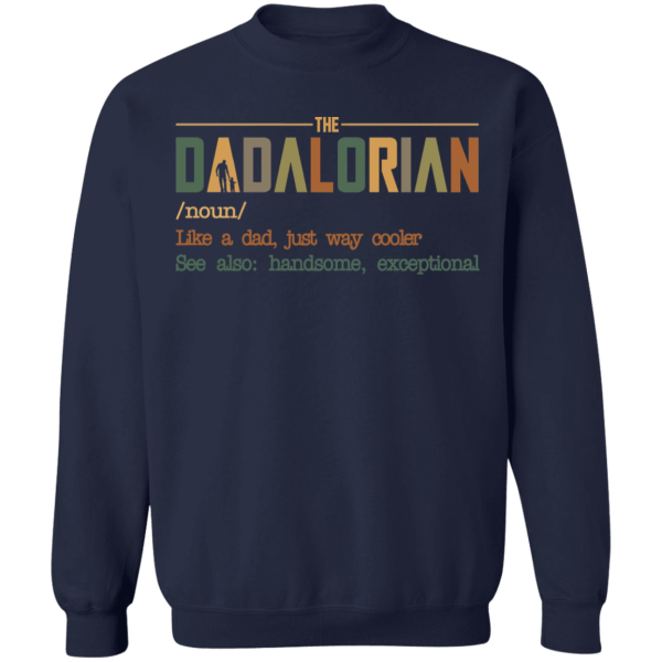 The dadalorian like a dad just way cooler shirt - thetrendytee