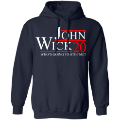 John wick 2020 who's going to stop me shirt - thetrendytee