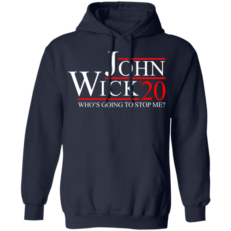 John wick 2020 who's going to stop me shirt - thetrendytee