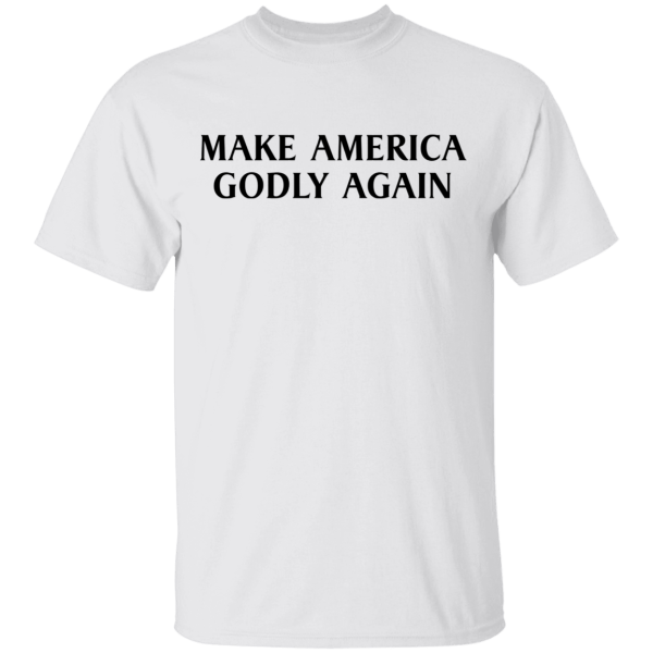 Make america godly again shirt - thetrendytee