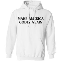 Make america godly again shirt - thetrendytee