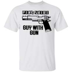 Pink Shirt Gun Guy Shirt - TheTrendyTee