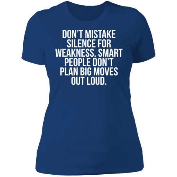 Don’t mistake silence for weakness smart people shirt - thetrendytee