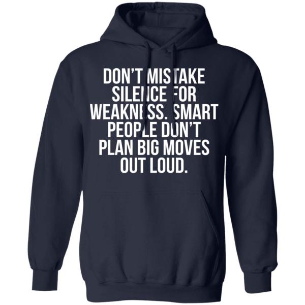 Don’t mistake silence for weakness smart people shirt - thetrendytee