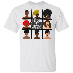 The Melanin Bunch shirt - TheTrendyTee