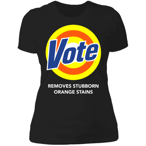 Vote removes stubborn orange stains shirt - thetrendytee