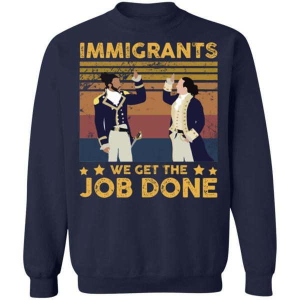 Immigrants we get the job done vintage shirt - thetrendytee