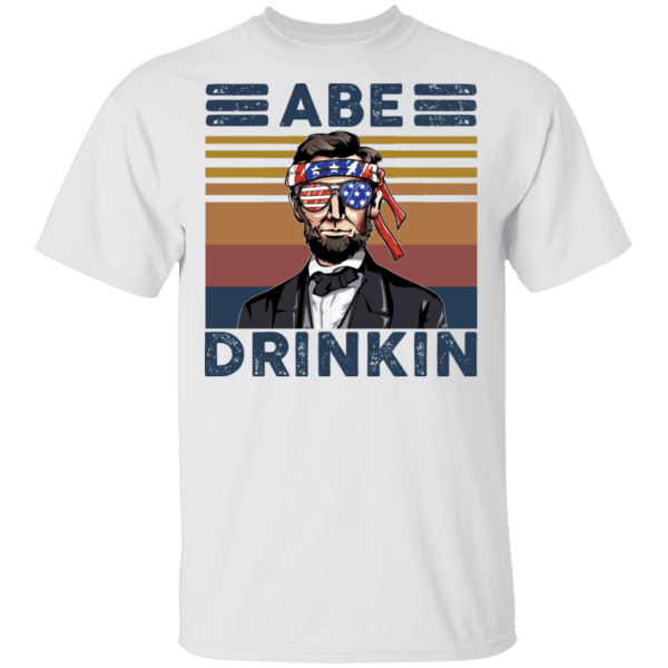 Abraham lincoln abe drinkin 4th july shirt - thetrendytee