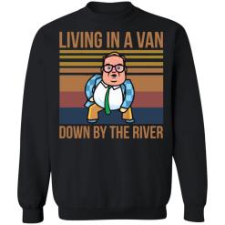 Matt foley living in a van down by the river shirt - thetrendytee