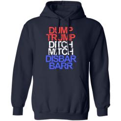 Dump trump ditch mitch disbar barr shirt - thetrendytee