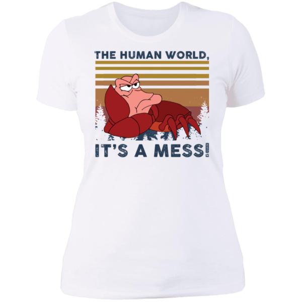 Sebastian the human world it’s a mess shirt - thetrendytee