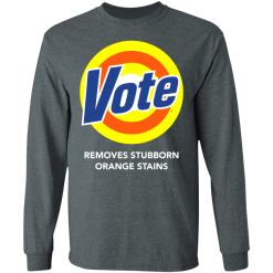 Vote removes stubborn orange stains shirt - thetrendytee