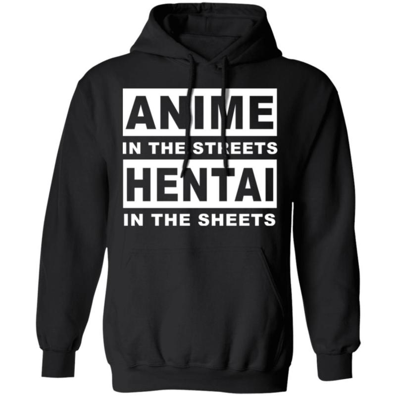 Anime in the streets hentai in the sheets shirt - image 5