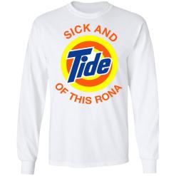 Sick and tide of this rona shirt - thetrendytee