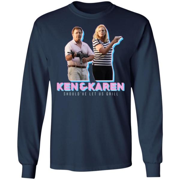 Ken & karen’s should’ve let us grill shirt - thetrendytee