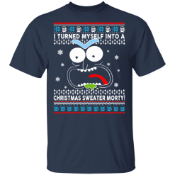 I turned myself into a christmas sweater morty - thetrendytee