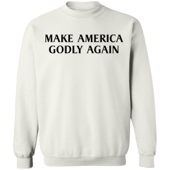 Make america godly again shirt - thetrendytee