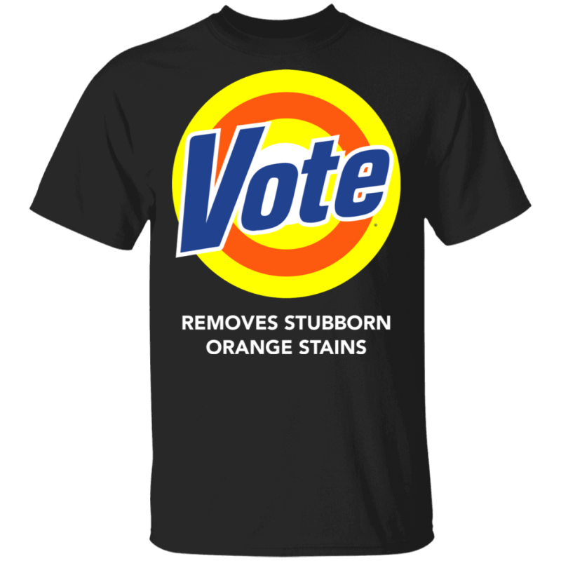 Vote removes stubborn orange stains shirt - thetrendytee