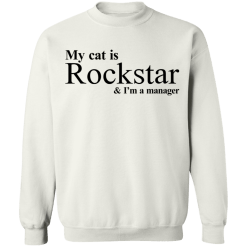 My cat is rockstar and i am a manager shirt - thetrendytee