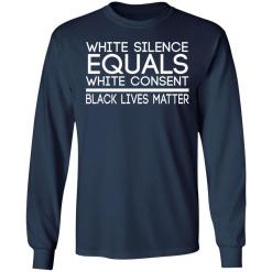 White silence equals white consent blm shirt - thetrendytee