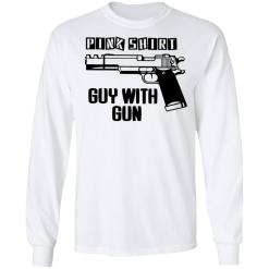 Pink shirt gun guy shirt - thetrendytee