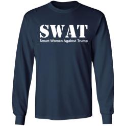 Swat smart women against trump shirt - thetrendytee