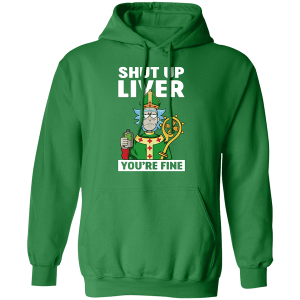 St. Patrick shut up liver you are fine funny t-shirt - thetrendytee