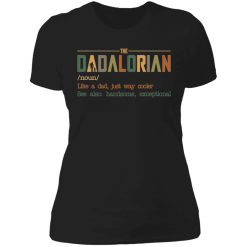 The dadalorian like a dad just way cooler shirt - thetrendytee