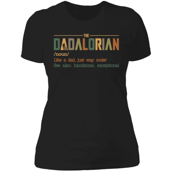 The dadalorian like a dad just way cooler shirt - thetrendytee