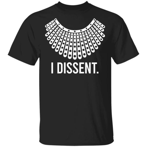 I dissent ruth bader ginsburg shirt