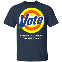 Vote removes stubborn orange stains shirt - thetrendytee