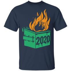 Dumpster fire 2020 trash can garbage fire worst year shirt - thetrendytee