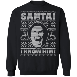 Will ferrell santa. Omg! I know him ugly christmas sweatshirt - thetrendytee