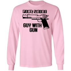 Pink shirt gun guy shirt - thetrendytee