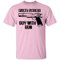 Pink shirt gun guy shirt - thetrendytee