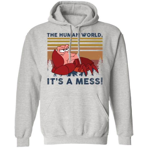 Sebastian the human world it’s a mess shirt - thetrendytee