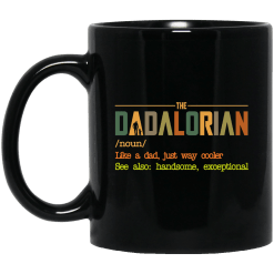 The Dadalorian like a Dad just way cooler Black Mug - TheTrendyTee