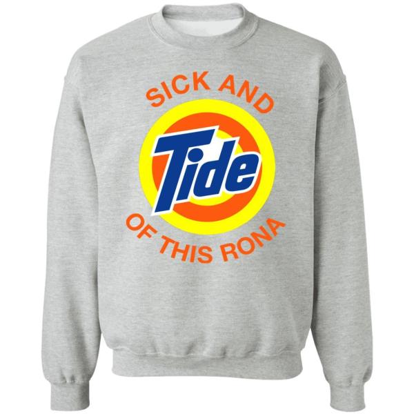 Sick and tide of this rona shirt - thetrendytee