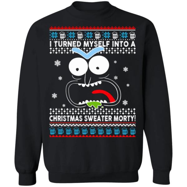 I turned myself into a christmas sweater morty - thetrendytee