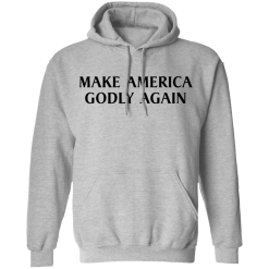 Make america godly again shirt - thetrendytee