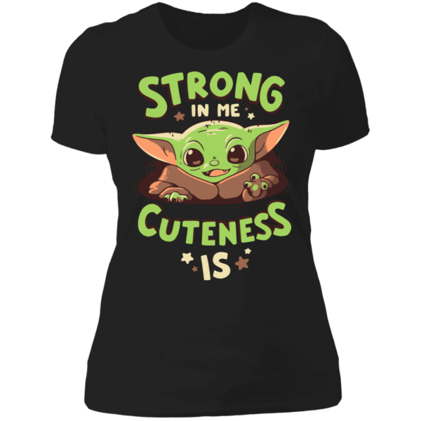 Baby yoda mandalorian strong in me cuteness is shirt - thetrendytee