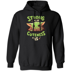 Baby yoda mandalorian strong in me cuteness is shirt - thetrendytee