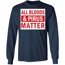 All bloods and pirus matter shirt - thetrendytee