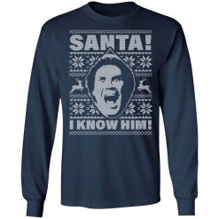 Will ferrell santa. Omg! I know him ugly christmas sweatshirt - thetrendytee