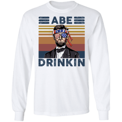 Abraham lincoln abe drinkin 4th july shirt - thetrendytee