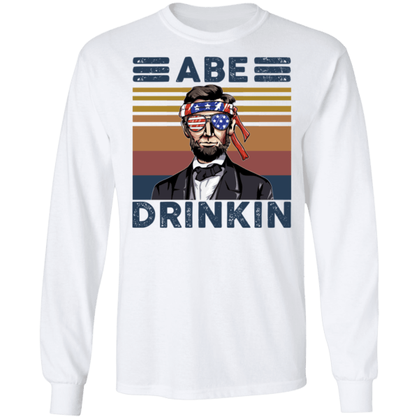 Abraham lincoln abe drinkin 4th july shirt - thetrendytee