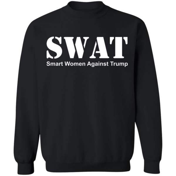 Swat smart women against trump shirt - thetrendytee