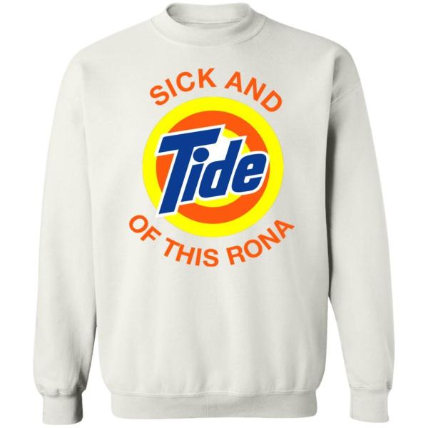 Sick and tide of this rona shirt - thetrendytee